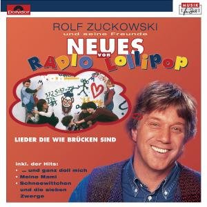 Lieder Die Wie Bruecken Sind - Rolf Zuckowski - Musiikki - MUSIK FUER DICH - 0042284332927 - tiistai 21. elokuuta 2007