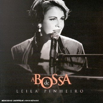Cover for Leila Pinheiro · A Bossa De Leila Pinheiro (CD) (2003)