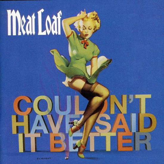 Cover for Meat Loaf · Meat Loaf - Couldnt Have Said It Better (Myself) (CD) (2010)