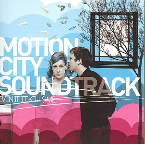 Cover for Motion City Soundtrack · Even if It Kills Me (CD) [Clean edition] (2007)