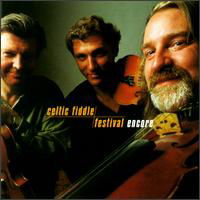 Cover for Celtic Fiddle Festival (Burke / Cunningham / Lemaitre) · Encore (CD) (2017)