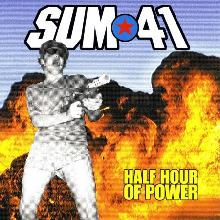 Half Hour of Power - Sum 41 - Muziek - ROCK / POP - 0060270058927 - 21 januari 2021