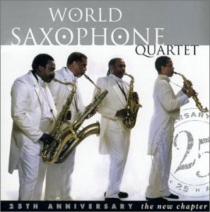 Cover for World Saxophone Quartet · 25th Anniversary: the New Chapter (CD) (1990)