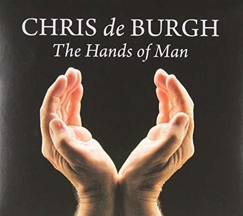 Cover for Chris De Burgh · Hands of Man (CD) (2015)