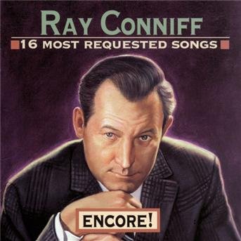 16 Most Requested Songs - Ray Conniff - Musik - SONY MUSIC - 0074646612927 - 12. februar 2003