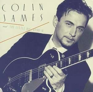 Cover for Colin James · And The Little Big Band 2 (CD) (1999)