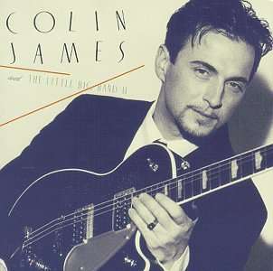 Cover for Colin James · And The Little Big Band 2 (CD) (1999)