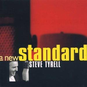 New Standard - Steve Tyrell - Musik - ATLANTIC - 0075678320927 - 21. september 1999
