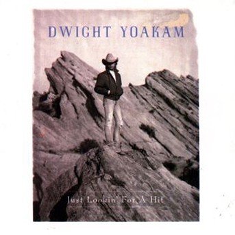 Just Lookin' For A Hit - Dwight Yoakam - Música - WARNER BROTHERS - 0075992598927 - 25 de septiembre de 1989