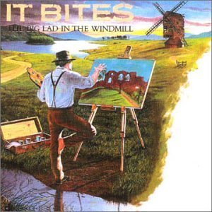 Cover for It Bites · Big Lad In The Windmill (CD) (2009)