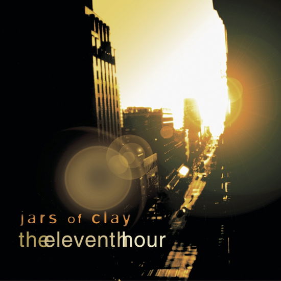 The Eleventh Hour - Jars Of Clay - Música -  - 0083061062927 - 