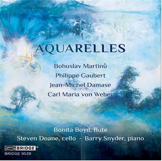 Aquarelles - Boyd / Doane / Snyder - Musik - BRIDGE RECORDS - 0090404953927 - 7. august 2020