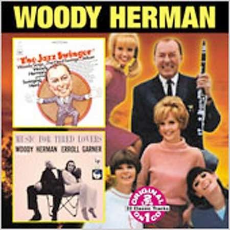Jazz Swinger / Music for Ti - Woody Herman - Muziek - COLLECTABLES - 0090431667927 - 30 juni 1990