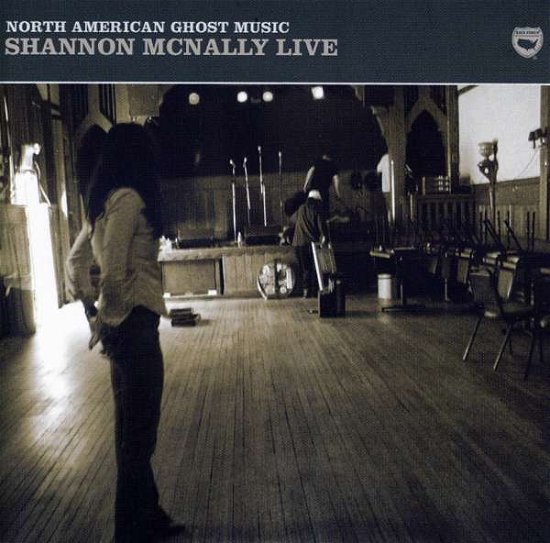 Cover for Mcnally Shannon · North American Ghost Music (CD) (2010)