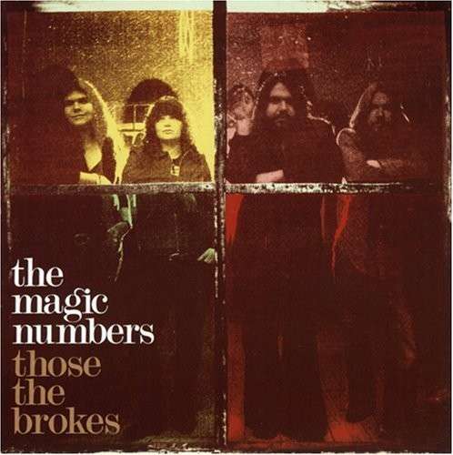 Those the Brokes - The Magic Numbers - Musik - EMI RECORDS - 0094638011927 - 27. August 2007