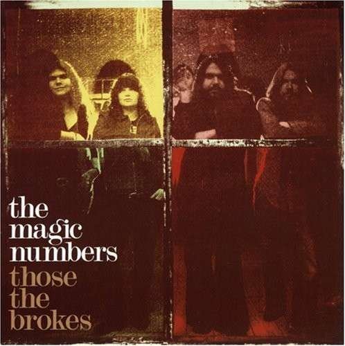 Cover for The Magic Numbers · Those the Brokes (CD) (2007)