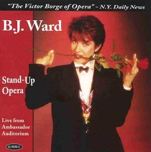 Stand Up Opera - B.j. Ward - Musiikki - SUMMIT RECORDS - 0099402255927 - maanantai 26. tammikuuta 2015