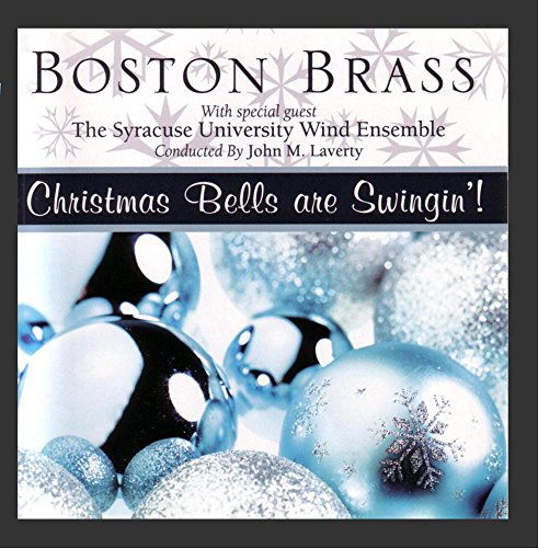 Cover for Boston Brass · Christmas Bells Are Swinging (CD) (2017)