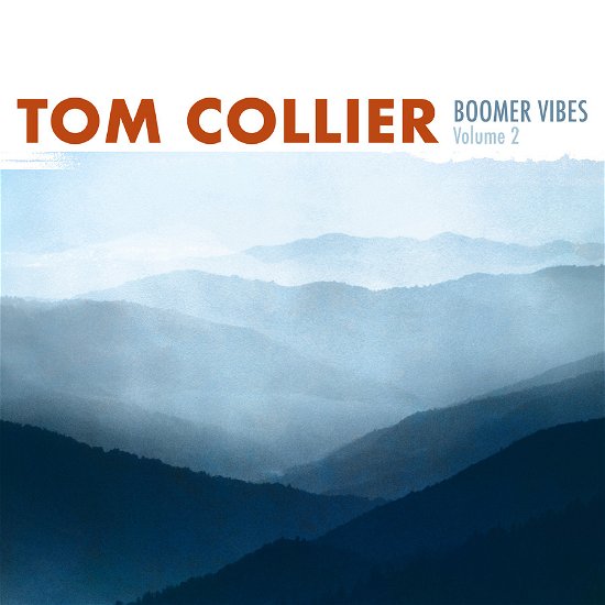 Boomer Vibes Volume 2 - Tom Collier - Musiikki - SUMMIT RECORDS - 0099402820927 - perjantai 15. maaliskuuta 2024