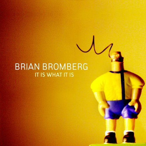 Cover for Brian Bromberg · It is What It is (CD) (2009)