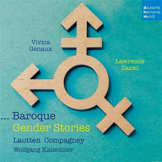 Cover for Vivica Genaux &amp; Lawrence Zazzo &amp; Lautten Compagney · Baroque Gender Stories (CD) (2019)