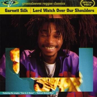 Cover for Garnett Silk · Lord Watch over Our Shoulders (CD) (2009)