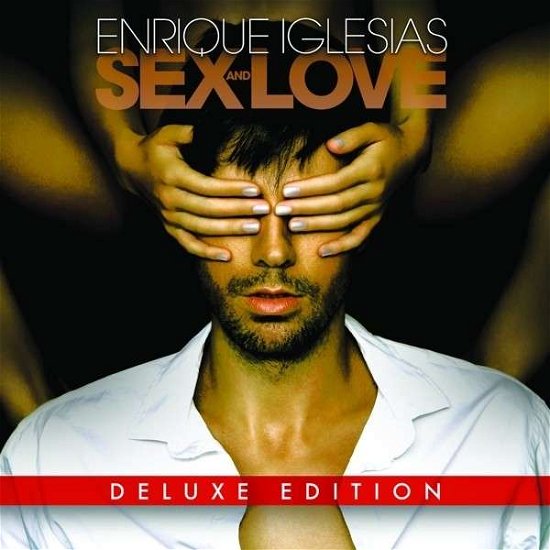 Sex And Love -New- - Enrique Iglesias - Music - UNIVERSAL - 0602537902927 - October 23, 2014