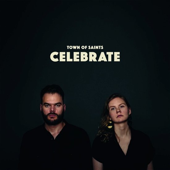 Cover for Town Of Saints · Celebrate (LP) (2018)