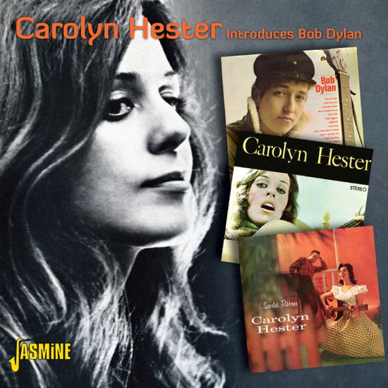 Introduces Bob Dylan - Carolyn Hester - Musiikki - JASMINE - 0604988025927 - tiistai 19. maaliskuuta 2013