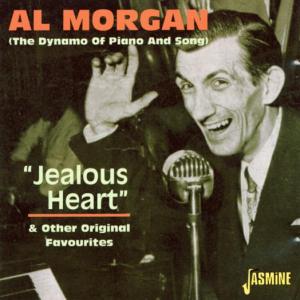 Jealous Heart & Other Fav - Al Morgan - Musik - JASMINE - 0604988038927 - 21. august 2002