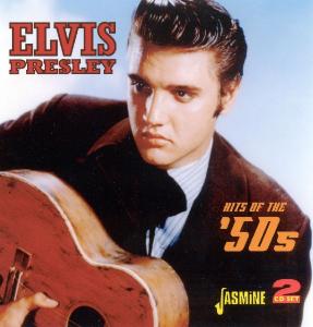 Hits Of The '50s - Elvis Presley - Musik - JASMINE - 0604988054927 - 19. januar 2010