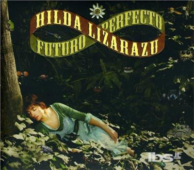 Futuro Perfecto - Hilda Lizarazu - Música - G  LMG MUSIC - 0605457805927 - 28 de dezembro de 2010