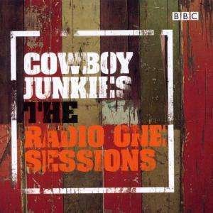 Cover for Cowboy Junkies · Radio 1 Sessions (CD) (2002)