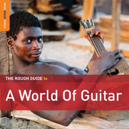 Cover for Aa.vv. · The Rough Guide To A World Of Guitar (CD) (2019)