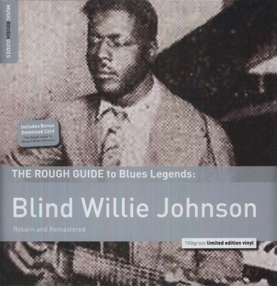 Cover for Blind Willie Johnson · Rough Guide To Blind Willie Johnson (LP) [Remastered, 180 gram edition] (2013)