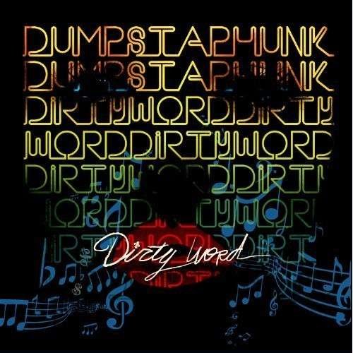 Dirty Word - Dumpstaphunk - Musiikki - LOUISIANA RED HOT REC. - 0608691116927 - tiistai 30. heinäkuuta 2013