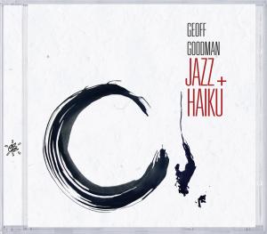 Jazz Plus Haiku - Geoff Goodman - Musik - DOUBLE MOON - 0608917108927 - 3. marts 2011