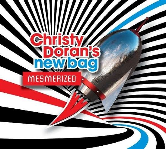 Mesmerized - Christy Dorans New Bag - Música - DOUBLE MOON RECORDS - 0608917111927 - 27 de mayo de 2016