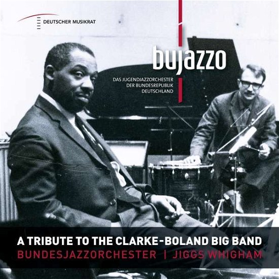 Cover for Bujazzo · A Tribute To The Clarke - Boland Big Band (CD) (2021)