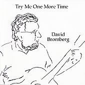 Try Me One More Time - David Bromberg - Musiikki - APPLESEED - 0611587109927 - tiistai 27. helmikuuta 2007