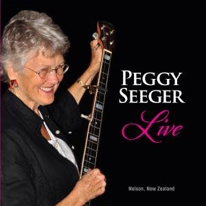 Live - Peggy Seeger - Musiikki - APPLESEED - 0611587112927 - tiistai 24. huhtikuuta 2012