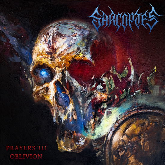 Cover for Sarcoptes · Prayers to Oblivion (CD) (2023)