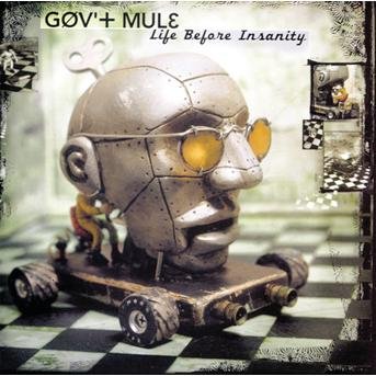 Cover for Gov't Mule · Life Before Insanity (CD) (2000)