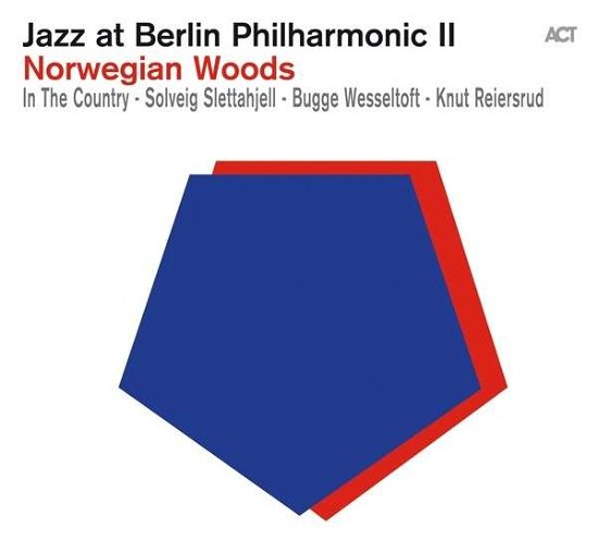 Cover for In The Country/ Slettahjell/ Wesseltoft/ Reiersrud · Jazz At Berlin Philharmonic Ii (CD) (2014)
