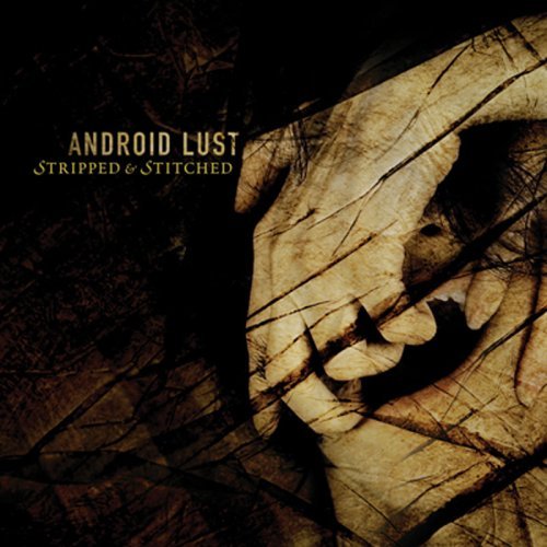 Stripped & Stitched - Android Lust - Música - Projekt - 0617026015927 - 18 de abril de 2006