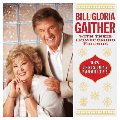 Cover for Gaither, Bill &amp; Gloria &amp; Homecoming Friends · 12 Christmas Favorites (CD) (2022)