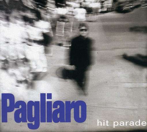 Cover for Michel Pagliaro · Hit Parade (CD) (2018)