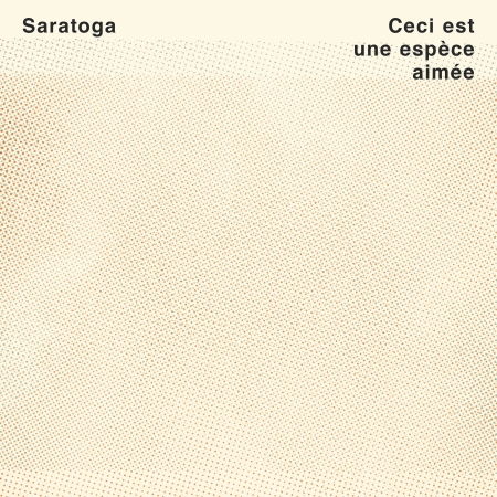 Ceci Est Une Espece Aimee - Saratoga - Musik - FRANCOPHONE / FOLK - 0619061283927 - 11. december 2020