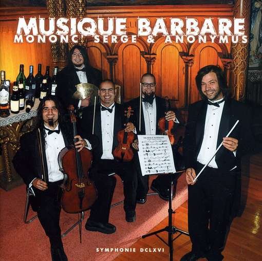 Cover for Mononc' Serge · Musique Barbare (CD) (2018)