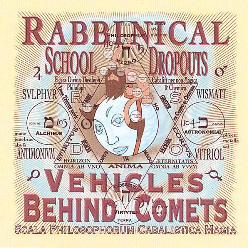 Cover for Rabbinical School Dropouts · Vehicles Behind Comets (CD) (2006)